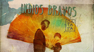 INDIOS BRAVOS - "JATATA"