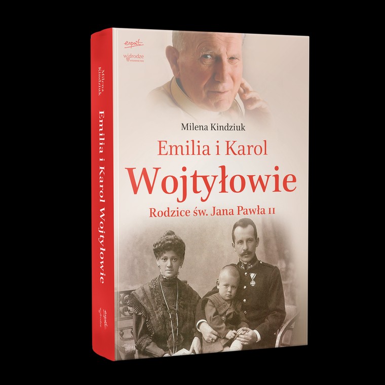 "Emilia i Karol Wojtyłowie. Rodzice św. Jana Pawła II" - okładka książki