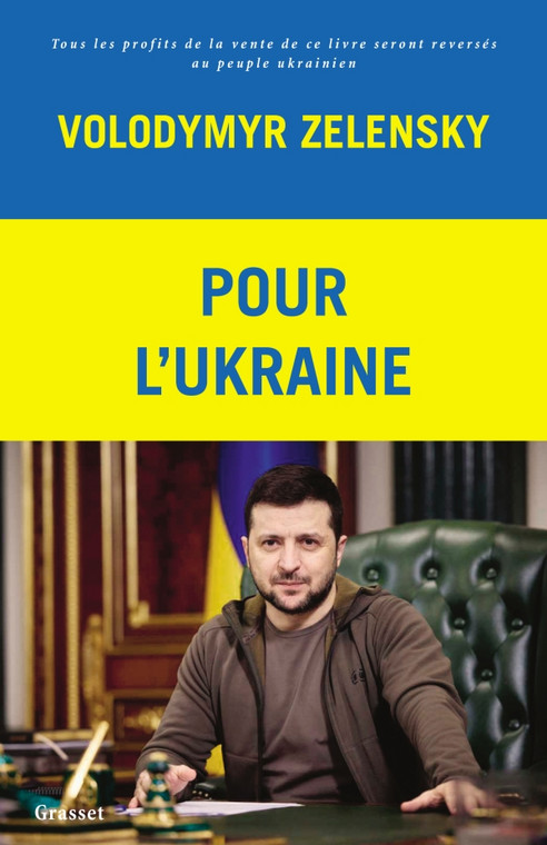 Okładka książki "Pour l'Ukraine" ("Dla Ukrainy") Wołodymyra Zełenskiego i Raphaëla Zyssa