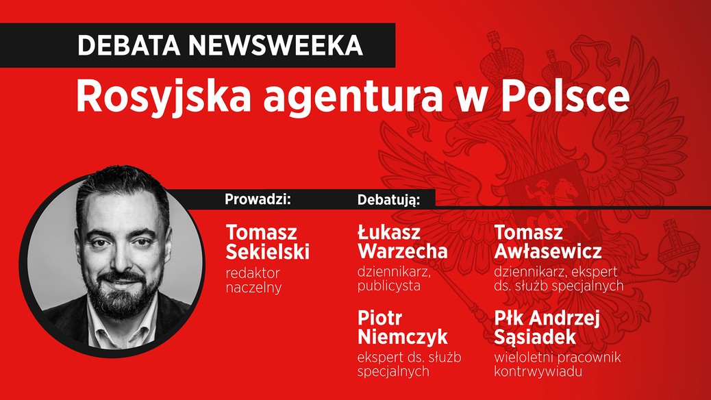 Debata Newsweeka. Czy agenci Kremla działają w Warszawie?