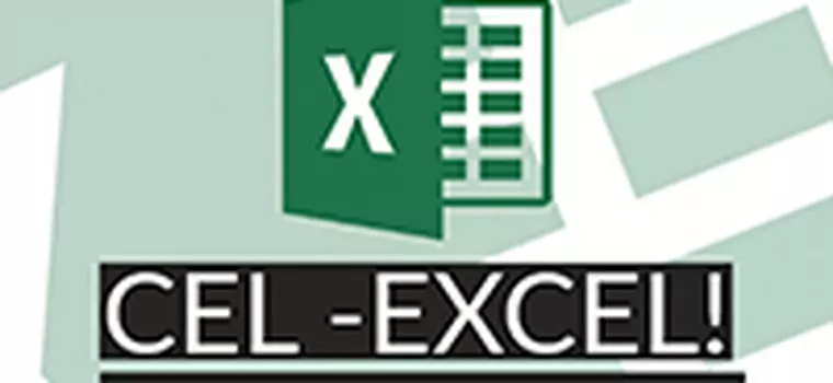 Cel - Excel! #15: filtry zaawansowane