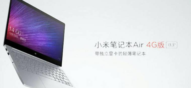 Xiaomi Mi Notebook Air 4G - laptop z modemem LTE oficjalnie