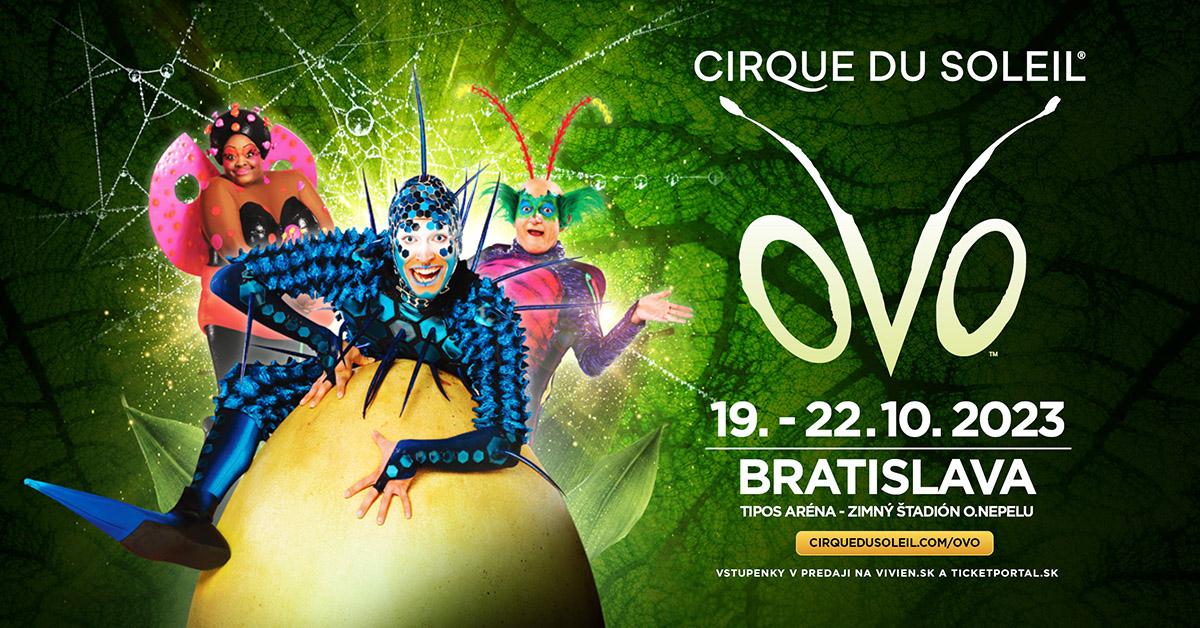 Plagát k vystúpeniu Cirque du Soleil – OVO.