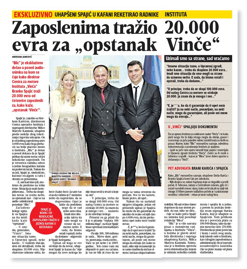 "Blic" je još u februaru pisao o aferi u "Vinči" zbog koje su uhapšeni Branko Spajić i Slavko Karić, a u koju je umešan i Ivan Lazović