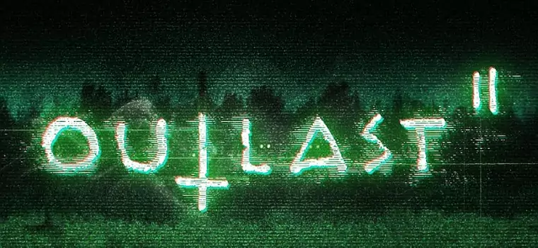 Outlast 2 z datą premiery. Twórcy szykują też kolekcję Outlast Trinity