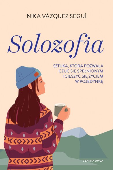 "Solozofia" Nika Vázquez Seguí, Wydawnictwo Czarna Owca 2024