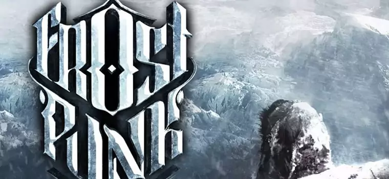 Frostpunk z większym budżetem i większą ceną niż This War of Mine