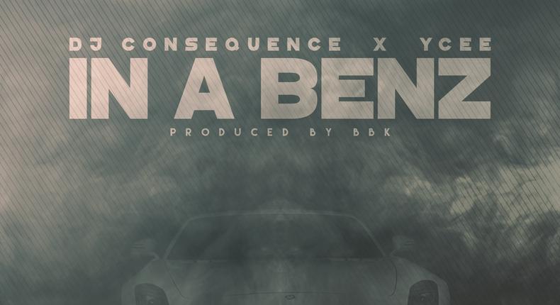 DJ Consequence ft Ycee - In A Benz (prod. BBK)