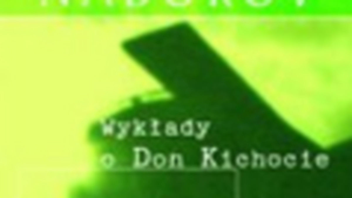 Nabokov bardzo poważnie odniósł się do swoich harwardzkich obowiązków i do nowych wykładów o Cervantesie. Wydaje się, iż zaczął od sporządzenia szczegółowego, rozdział po rozdziale, streszczenia całego dzieła.