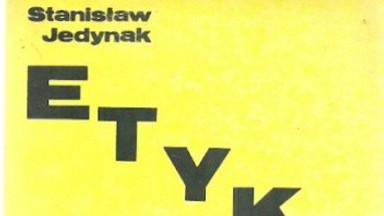 Stanisław Jedynak o solidaryzmie społecznym. Fragment książki "Etyka i socjalizm"