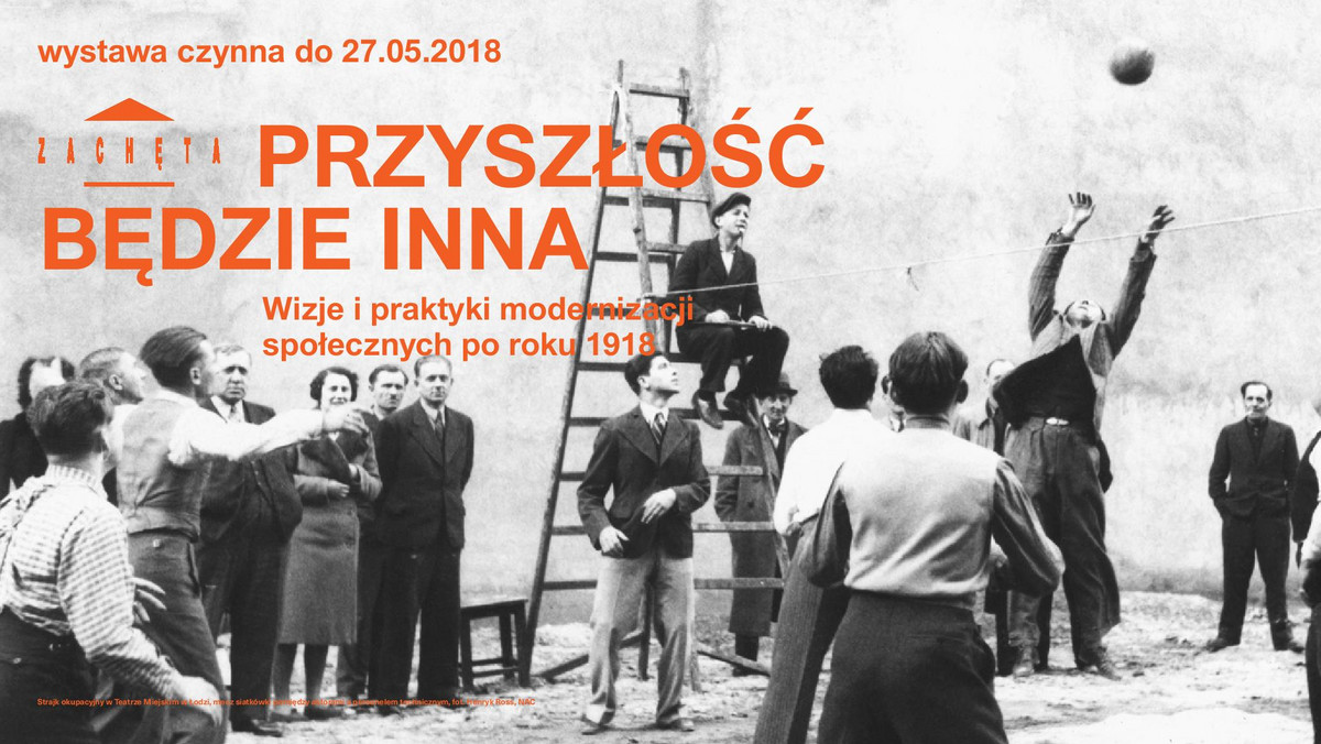 Wnętrza i meble Barbary Brukalskiej, projekt przedszkola Katarzyny Kobro, filmy Themersonów prezentowane są na nowej wystawie „Przyszłość będzie inna. Wizje i praktyki modernizacji społecznych po roku 1918” w Galerii Zachęta w Warszawie. Wernisaż 23 lutego.