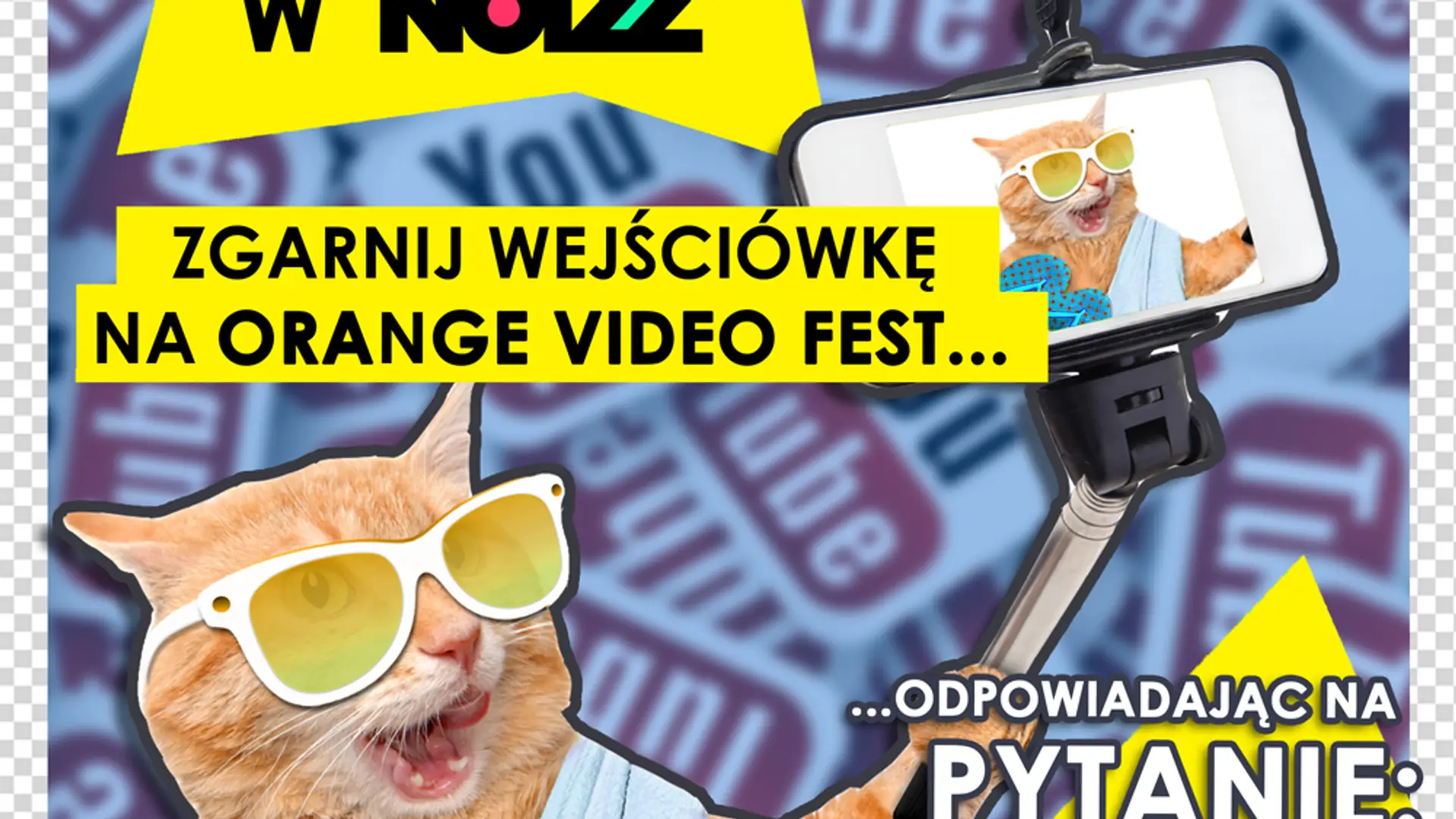 Wygraj jedną z 20 wejściówek na Orange Video Fest. Odpowiedz tylko na jedno pytanie