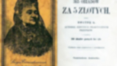 Kuchenne rewelacje Ćwierczakiewiczowej – kulinarnej celebrytki sprzed 160 lat