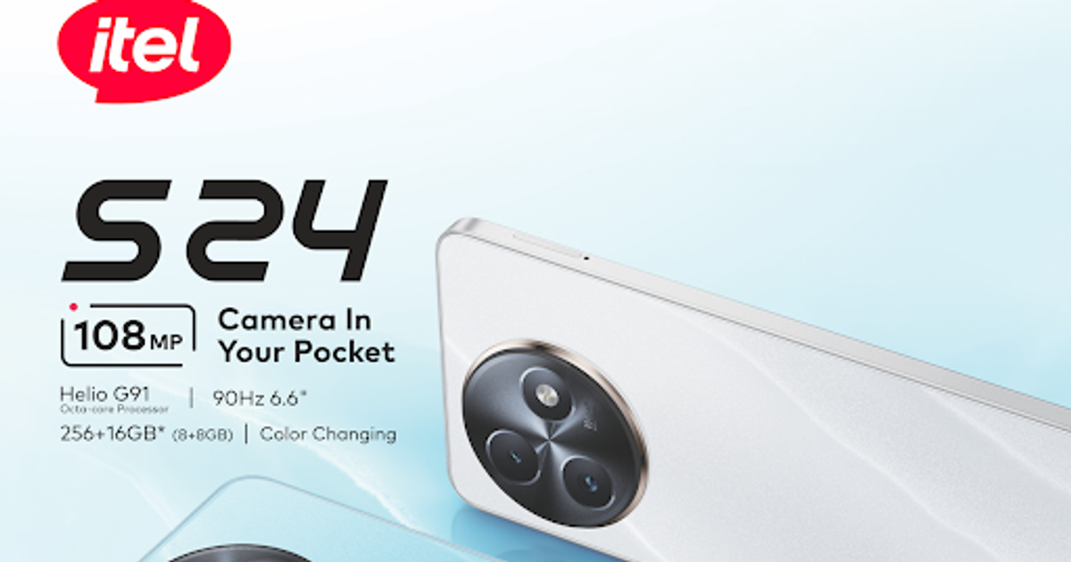 108MP camera in your pocket: itel launches new S24 smartphone in Nigeria - Vimarsana News