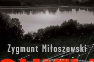 Gniew Zygmunta Miłoszewskiego