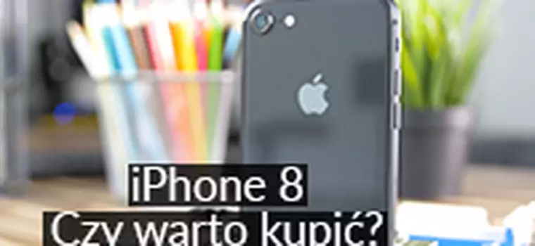 iPhone 8: Czy warto kupić? Test podstawowego flagowca Apple