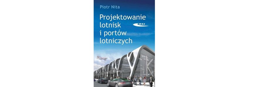 Projektowanie lotnisk i portów lotniczych