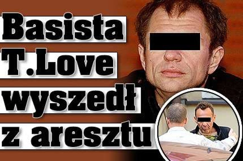 Basista T.Love już zwolniony do domu