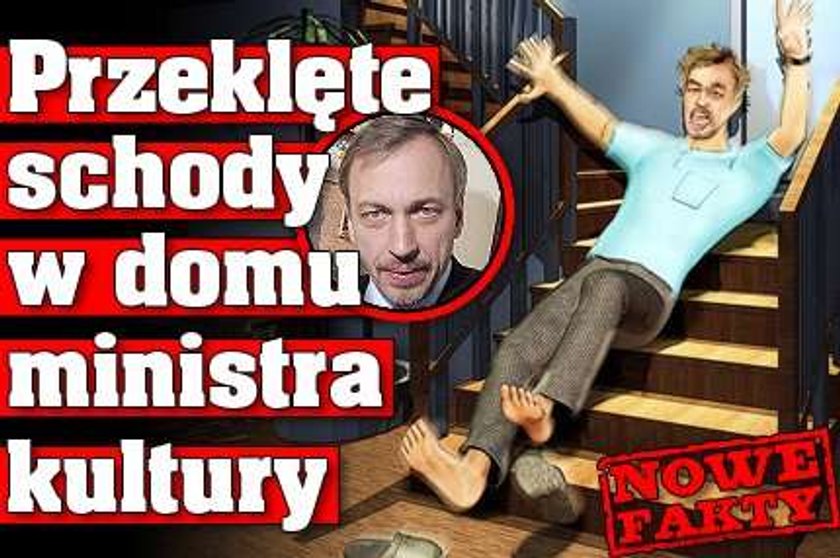 Przeklęte schody w domu ministra kultury. NOWE FAKTY 