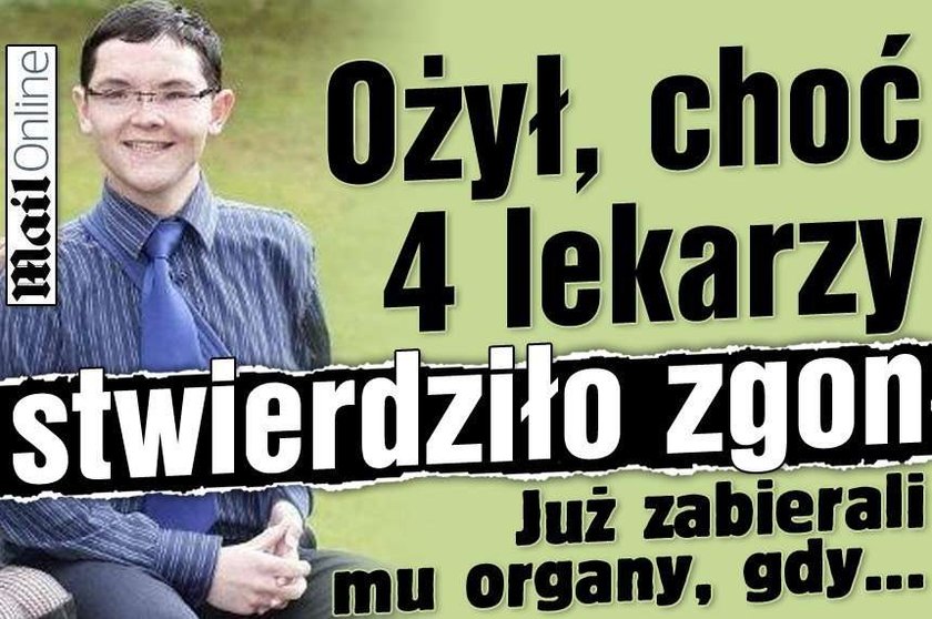 Ożył, choć 4 lekarzy stwierdziło zgon. Już zabierali mu organy, gdy...