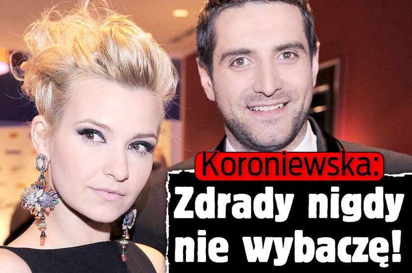 Koroniewska Zdrady nigdy nie wybaczę