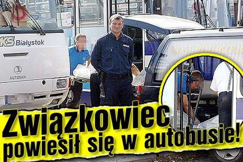 Związkowiec powiesił się w autobusie!