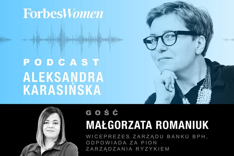 Podcast Forbes Women odc. 18  Gość:  M. Romaniuk 