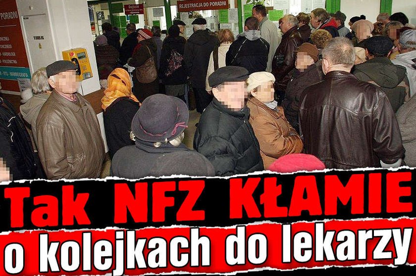 Tak NFZ KŁAMIE o kolejkach do lekarzy