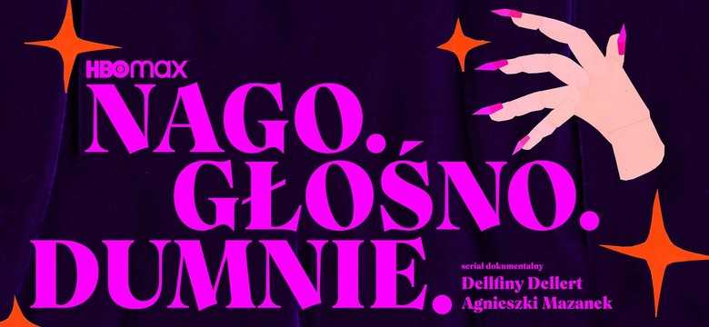 "Nago. Głośno. Dumnie". Dokument o polskiej kulturze drag i burlesce