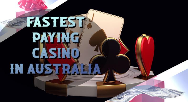 fastest paying casino australia