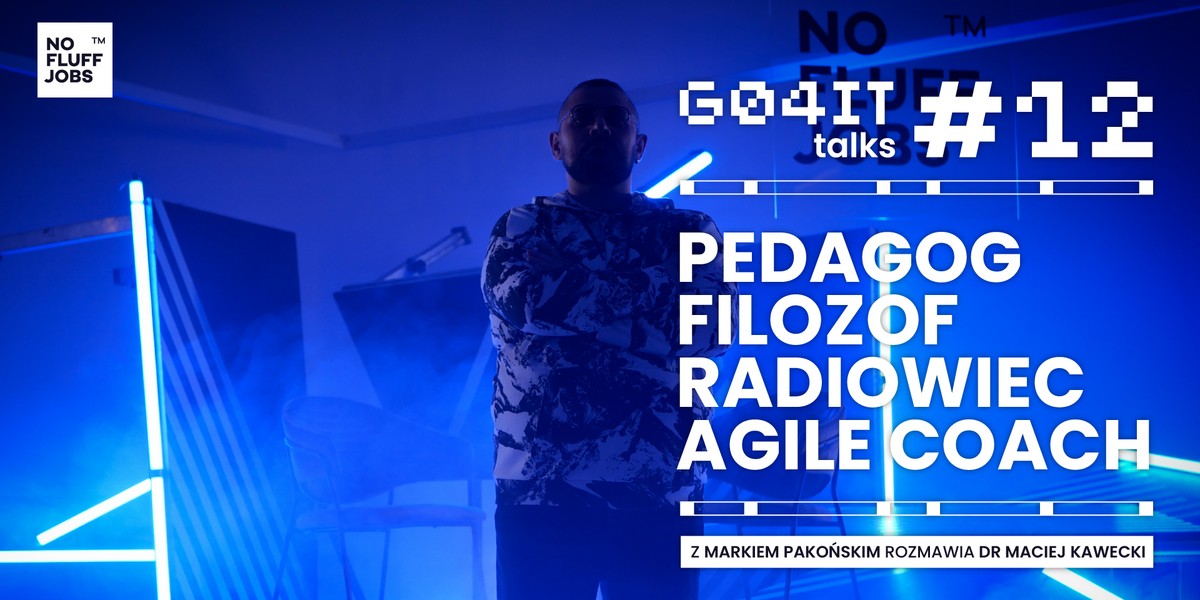 Chciał zostać aktorem, studiował filozofię i pedagogikę, a został Agile Coachem. Poznaj historię Marka