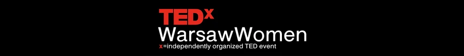 W tym roku TEDxWarsawWomen odbędzie się w formule online