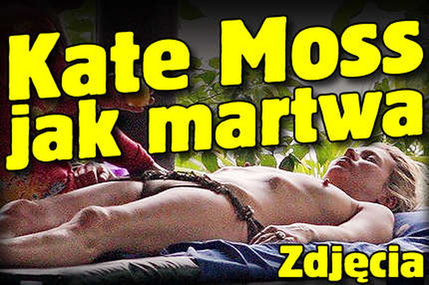 Kate Moss jak martwa. Zdjęcia