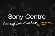 sony centre szczęścia chodzą parami