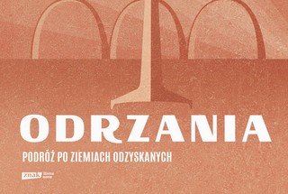 Historia Warmii i Mazur widziana oczami Zbigniewa Rokity