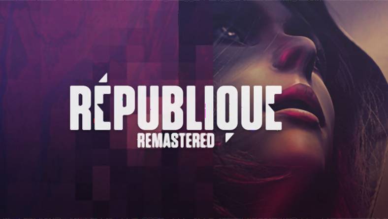 Recenzja Republique: Remastered