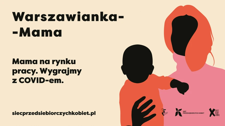 „Warszawianka-Mama na rynku pracy. Wygrajmy z COVID-em”