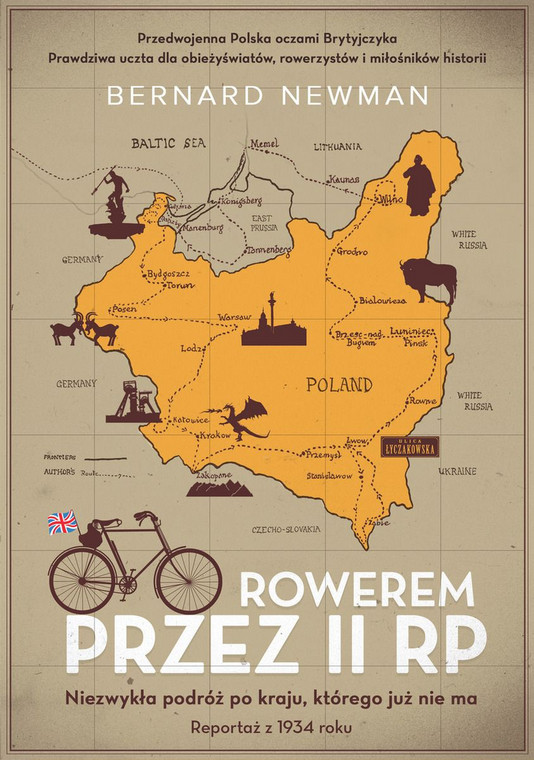 Bernard Newman - "Rowerem przez II RP. Niezwykła podróż po kraju, którego już nie ma" (okładka książki)
