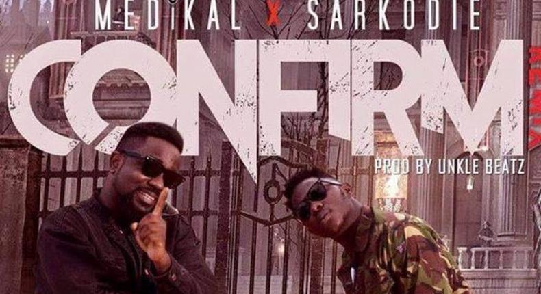 Medikal - Confirm (Remix) Feat. Sarkodie (Prod. by Unkle Beaz)