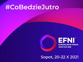 Zapraszamy na jubileuszową edycję Europejskiego Forum Nowych Idei 20-21 października w Sopocie