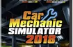 Car Mechanic Simulator - sprawdź, czy potrafisz prowadzić warsztat
