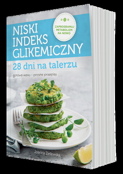 28 dni na talerzu Niski indeks glikemiczny