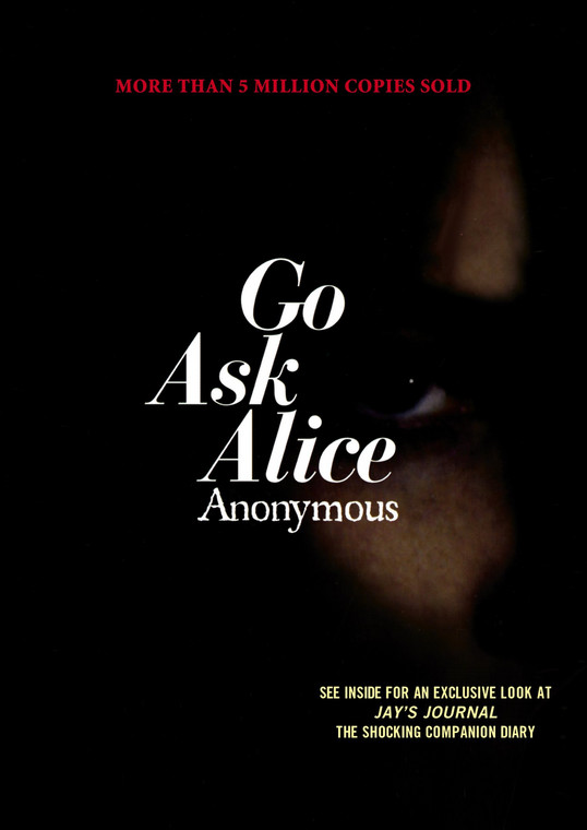 "Go Ask Alice"