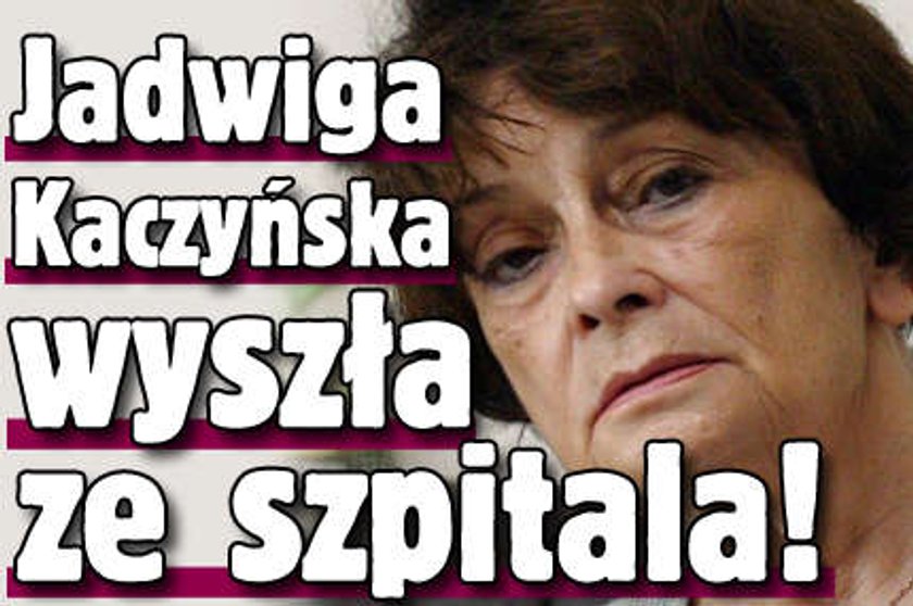 Jadwiga Kaczyńska wyszła ze szpitala!