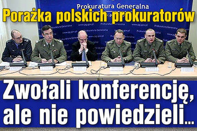 Porażka polskich prokuratorów. Zwołali konferencję, ale nie powiedzieli...