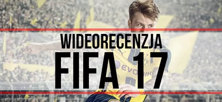 Wideorecenzja FIFA 17 - zmiany na lepsze, ale to wciąż nie ideał