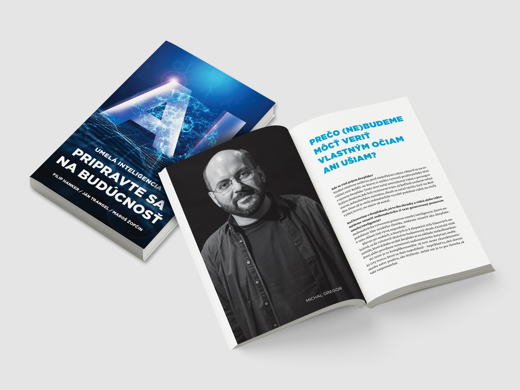 O deepfake technológiách hovorí v knihe špecialista Michal Gregor.