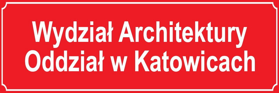 Tabliczka Oddziału Architektury w Katowicach
