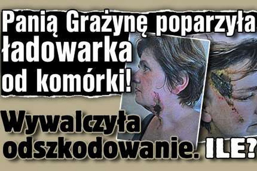 Panią Grażynę poparzyła ładowarka od komórki!