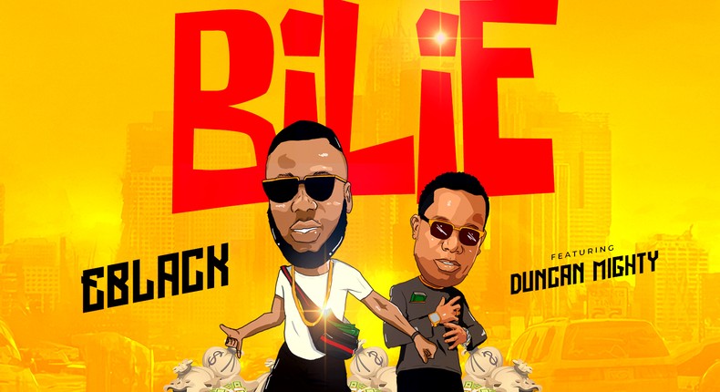 New Music: EBlack - Bilie Ft Duncan Mighty